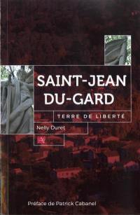 Saint-Jean-du-Gard, terre de liberté