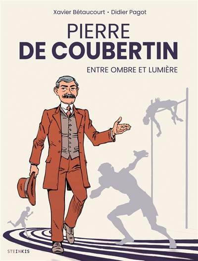 Pierre de Coubertin : entre ombre et lumière