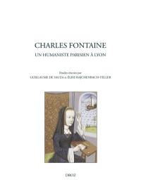 Charles Fontaine, un humaniste parisien à Lyon