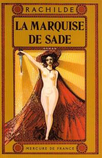 La marquise de Sade