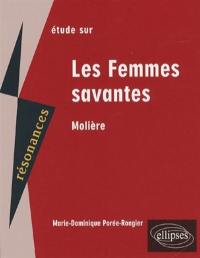 Étude sur Molière, Les femmes savantes