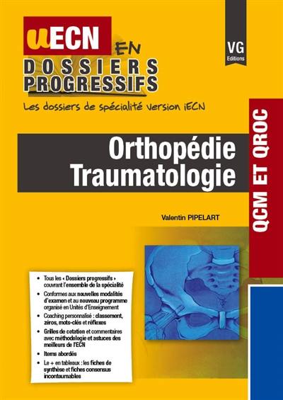 Orthopédie, traumatologie