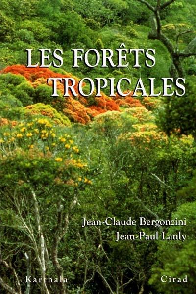 Les forêts tropicales