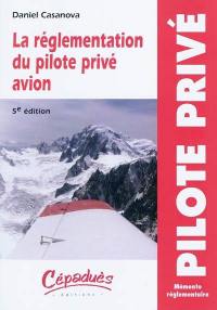 La réglementation du pilote privé avion PPL