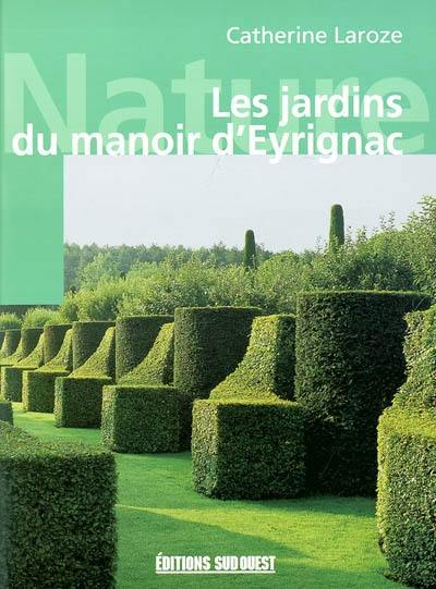 Les jardins du manoir d'Eyrignac