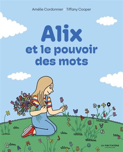 Alix et le pouvoir des mots