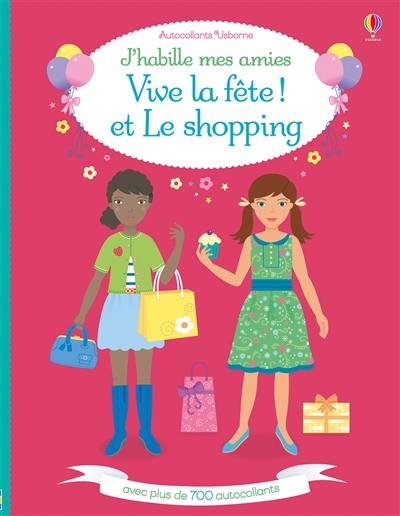 Vive la fête !. Le shopping