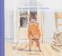 Ernest et Célestine. Vol. 17. Les questions de Célestine