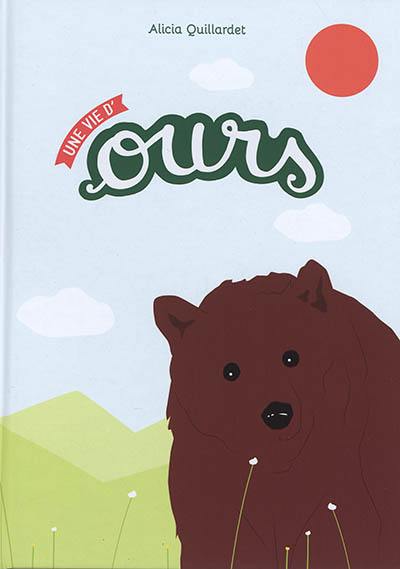 Une vie d'ours