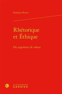 Rhétorique et éthique : du jugement de valeur