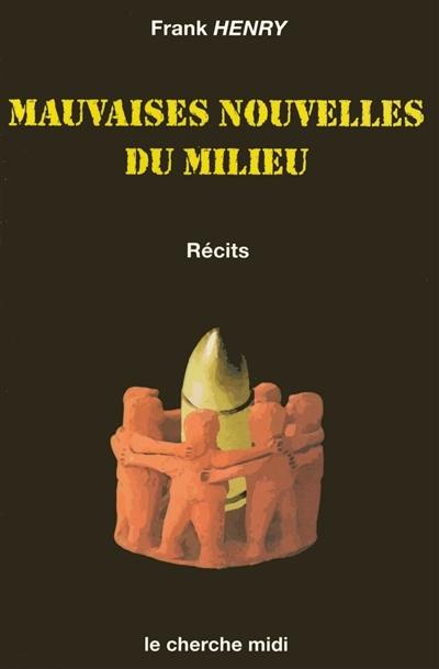 Mauvaises nouvelles du milieu : nouvelles autobio... dégradantes