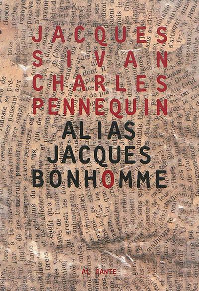 Alias Jacques Bonhomme