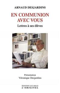 Lettres à ses élèves. En communion avec vous