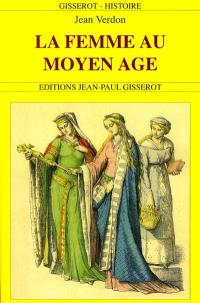 La femme au Moyen Age