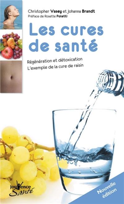 Les cures de santé : régénération et détoxication : l'exemple de la cure de raisin