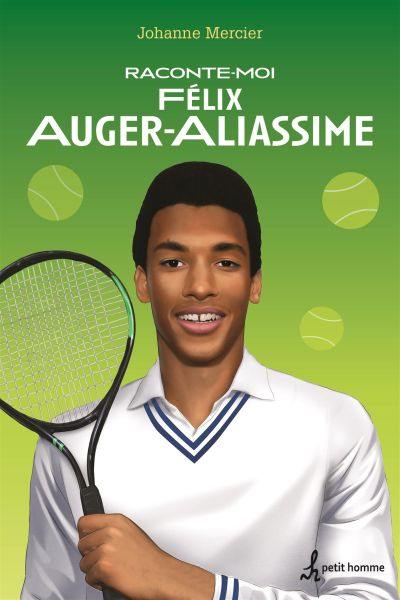 Raconte-moi Félix Auger Aliassime