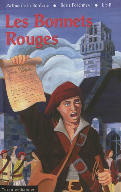 Les bonnets rouges : documents