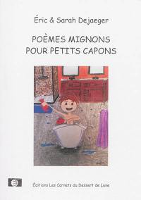 Poèmes mignons pour petits capons