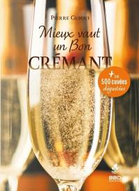 Mieux vaut un bon crémant