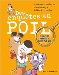 Des enquêtes au poil. Affaires à Crotte-sur-Mer