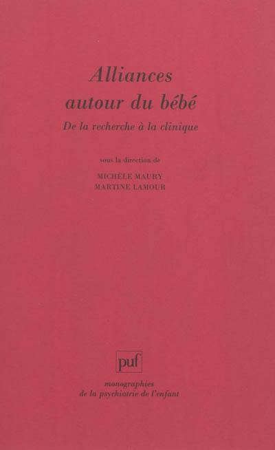 Alliances autour du bébé : de la recherche à la clinique