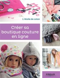 Créer sa boutique couture en ligne