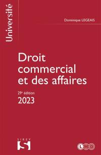 Droit commercial et des affaires : 2023