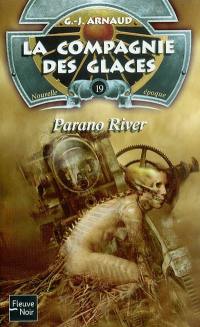 La compagnie des glaces : nouvelle époque. Vol. 19. Parano river