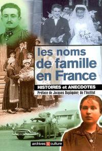 Les noms de famille en France : histoires et anecdotes