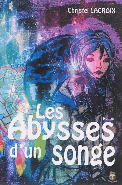 Les abysses d'un songe