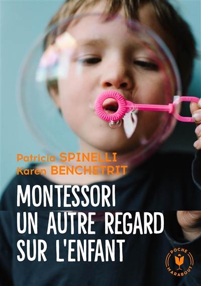 Montessori, un autre regard sur l'enfant