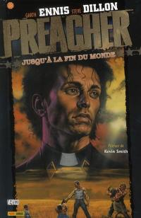 Preacher. Vol. 2. Jusqu'à la fin du monde