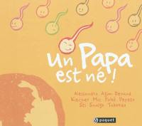 Un papa est né !