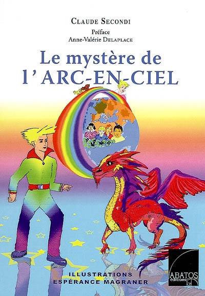 Le mystère de l'arc-en-ciel