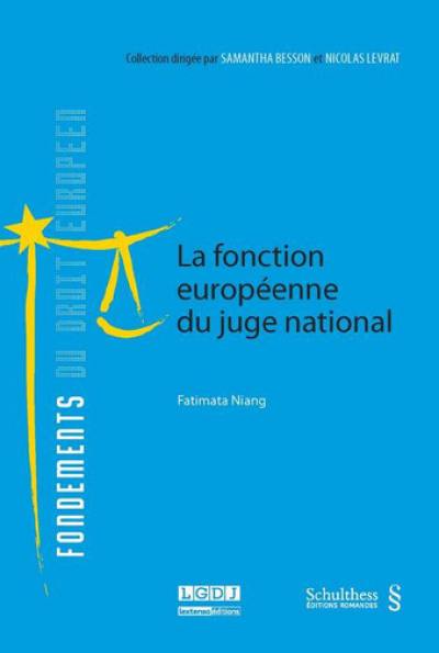 La fonction européenne du juge national