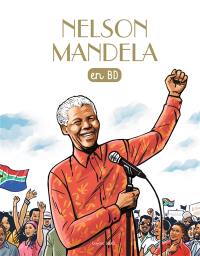 Les chercheurs de Dieu. Nelson Mandela : en BD