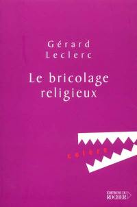 Le bricolage religieux