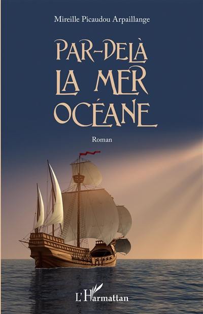 Par-delà la mer océane