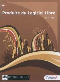 Produire du logiciel libre