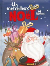 Un merveilleux Noël : 24 histoires