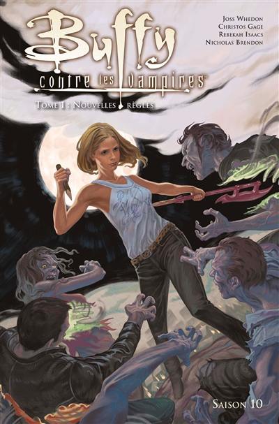 Buffy contre les vampires. Vol. 1. Nouvelles règles