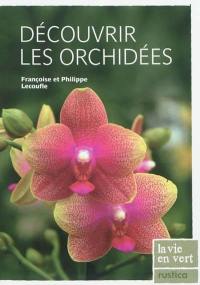 Découvrir les orchidées