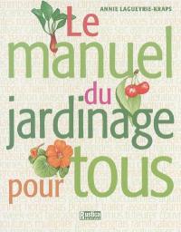 Le manuel du jardinage pour tous