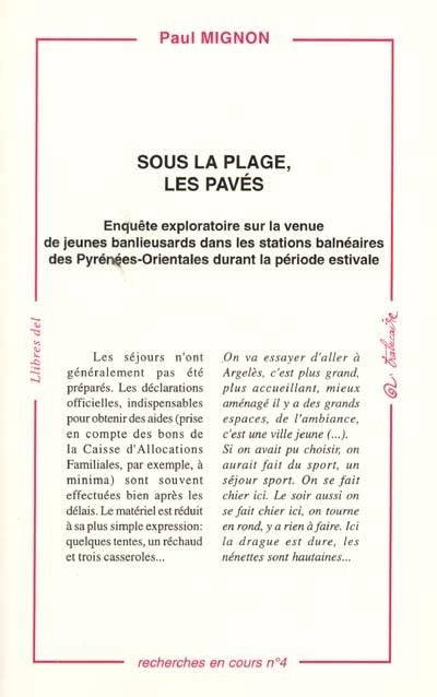 Sous la plage, les pavés : enquête exploratoire sur la venue des jeunes banlieusards dans les stations balnéaires des Pyrénées-Orientales durant la période estivale