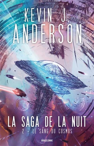 La saga de la nuit. Vol. 2. Le sang du cosmos