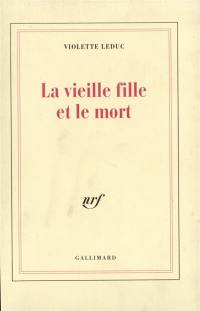 La vieille fille et le mort