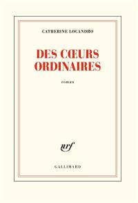 Des coeurs ordinaires