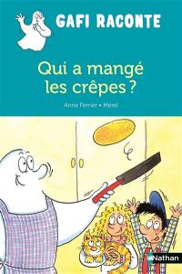 Qui a mangé les crêpes ?