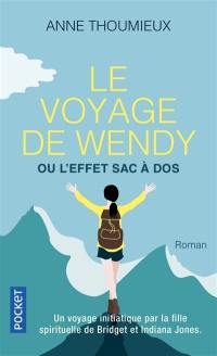 Le voyage de Wendy ou L'effet sac à dos