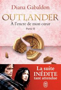 Outlander. Vol. 8. A l'encre de mon coeur. Vol. 2